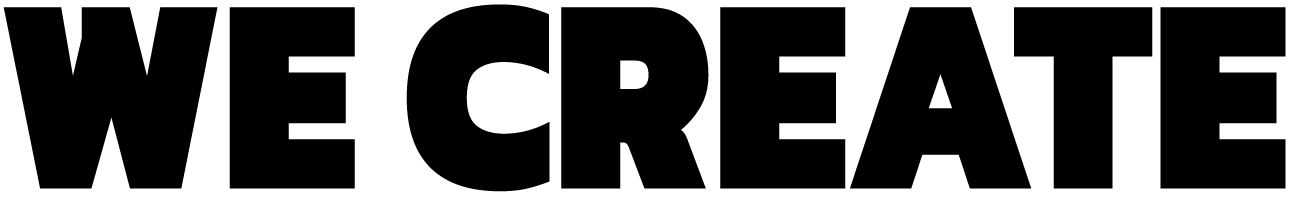 WE CREATE